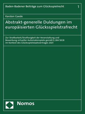 cover image of Abstrakt-generelle Duldungen im europäisierten Glücksspielstrafrecht